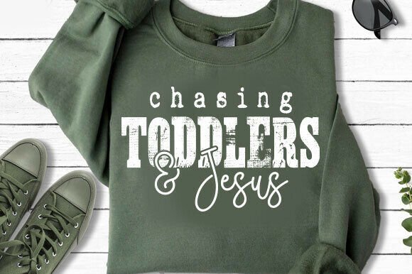 Chasing Toddlers and Jesus SVG Graphics & T-Shirt Designs