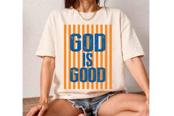God is Good PNG: A Versatile Graphic for T-Shirt Designs