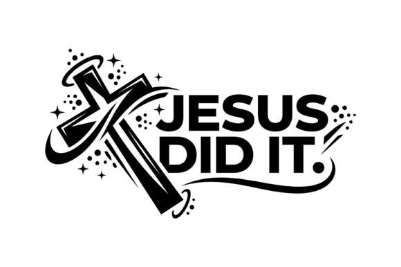 Jesus Did It Cross: A Versatile Graphic for T-Shirt Designs
